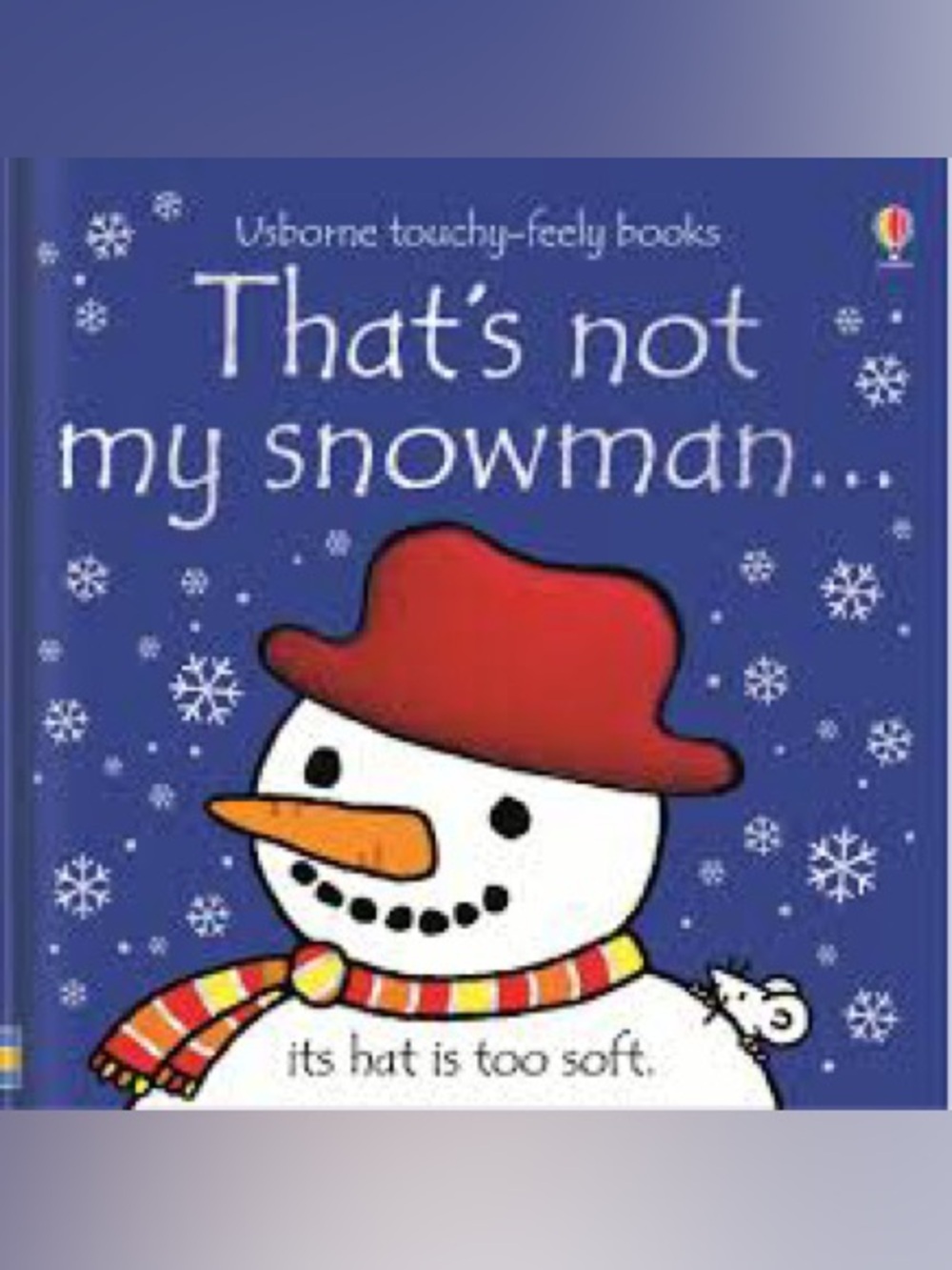 Usborne "That's Not My Snowman..." Touchy-Feely Board Book